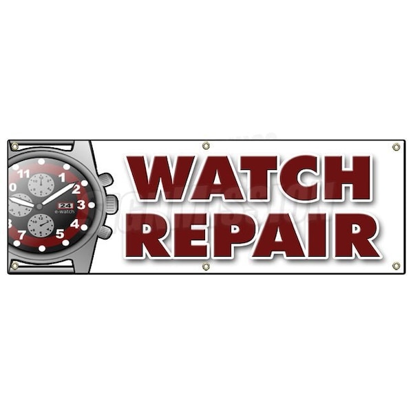 Signmission WATCH REPAIR BANNER SIGN batteries batterys jewelry gems bands appraisals B-72 Watch Repair - main